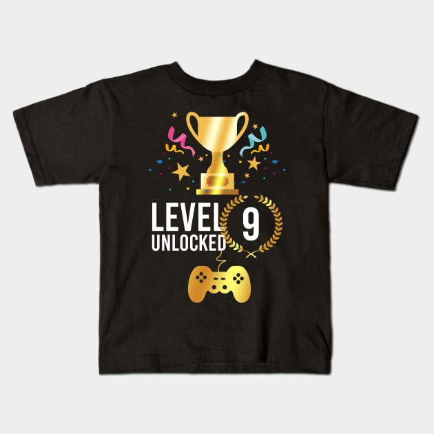 9th Birthday | ninth Birthday | Level 9 Unlocked Awesome | Video Gaming Gift Ideas | Game Lover Gift| Retro Gamer Birthday Gift Kids T-Shirt by johnii1422